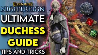 Melt Enemies With Duchess In Elden Ring Nightreign Ultimate Duchess Guide Tips And Tricks