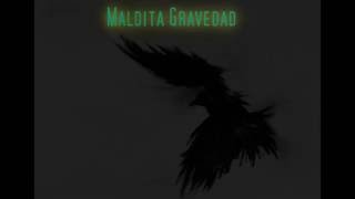 Maldita Gravedad . Ck - Esto Es Todo Lo Que Se