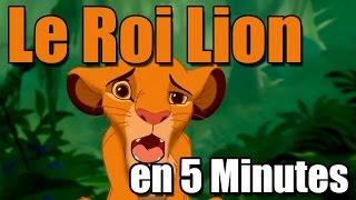 Le Roi Lion en 5 Minutes