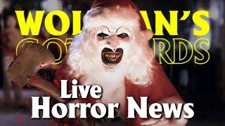 LIVE - Horror News | Terrifier 3 Wraps and More!