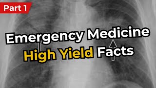 Emergency Medicine Board Exam High Yield Facts Part 1