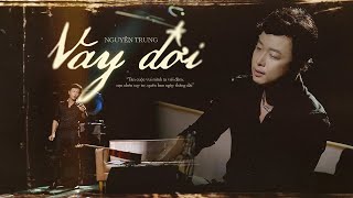 Vay Đời - Một Sáng Tác Mới Của Nguyên Trung X Sohasg