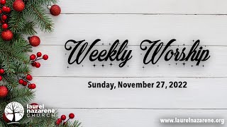 LNC Weekly Worship - November 27, 2022