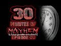 30 Minutes of MAYHEM #88: Astral Projectgasm
