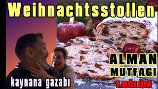 Kaynanamin Gazabina Ugradim-Alman Mutfagi-Weihnachtsstollen