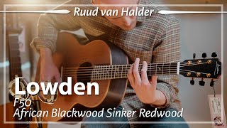 Lowden F50 African Blackwood Sinker Redwood Played By Ruud Van Halder Demo