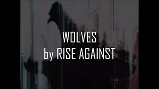 Watch Rise Against Wolves video