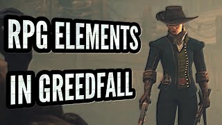 Greedfall - Rpg Elements, Mechanics And More