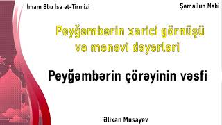 Əlixan Musayev - Peyğəmbərin ﷺ Çörəyinin Vəsfi