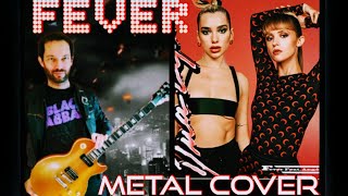 Dua Lipa Angèle Metal Cover- Fever Ultimate Metal Version