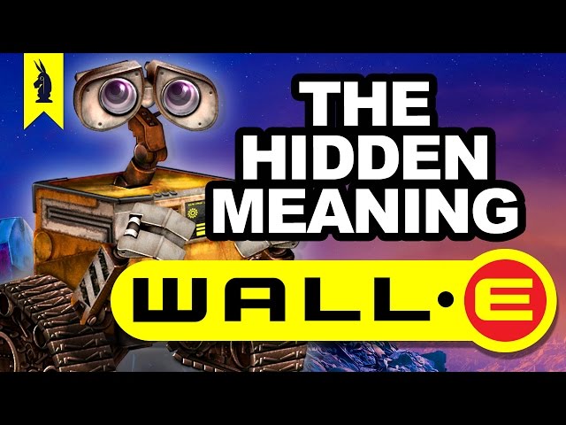 The Hidden Meaning In WALL·E - Video