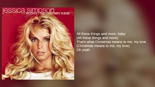 Watch Jessica Simpson What Christmas Means To Me video