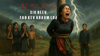 Kev Khaum Loj Vim Nyiag Sib Deev July 13, 2025
