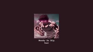 Yeat - Monëy So Big x Instrumental Mashup (TikTok Remix) (Slowed + Reverbed)