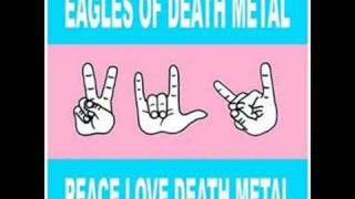 Watch Eagles Of Death Metal Miss Alissa video