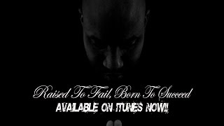 Raised To Fail Feat Evan Palmer & Seefor Yourself