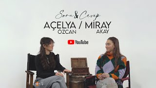 Açelya Özcan & Miray Akay Sorularınızı Yanıtlıyor! / Kuruluş Osman