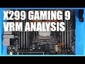 Gigabyte X299 Gaming 9 Analysis & VRM Heat Calculations