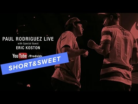 Eric Koston | Short & Sweet - P.Rod LIVE