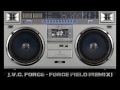 JVC FORCE - force field (remix)