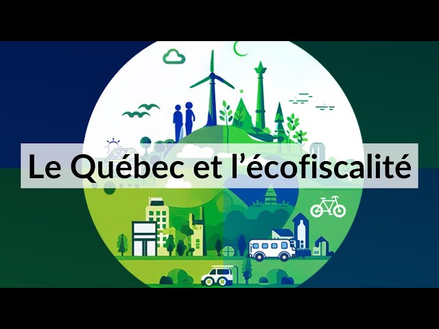 Watch Le Québec et l’écofiscalité on YouTube.