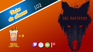 FAIM DE SÉANCE - Episode 102 - The Northman