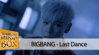 Bigbang - Last Dance Türkçe Çeviri Lyrics