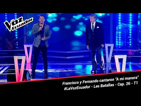 Francisco y Fernando cantaron “A mi manera” - La Voz Ecuador - Batallas - Cap. 26 - T1