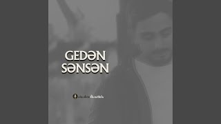Gedən Sənsən