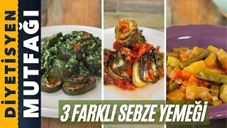YAZA ÖZEL 3 FARKLI SEBZE YEMEĞİ TARİFİ | Diyetisyen Mutfağı