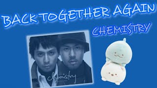 Watch Chemistry Back Together Again video
