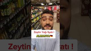 Almanyada Zeytin Yağı Fiyatına Bakın