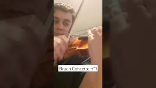 Bruch Concerto N1 Practice