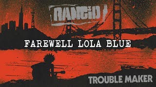 Watch Rancid Farewell Lola Blue video