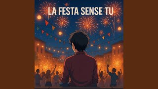 La Festa Sense Tu