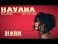 Camila Cabello - Havana | Horn