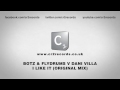 Botz & Flydrums vs Dani Villa - I Like It (Origina