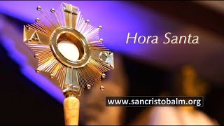 Hora Santa - Julio 30, 2020.