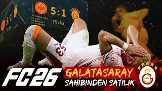 Galatasarayda Herkesi Satıyorum Fc 26 Sahibinden Satılık Rebuild
