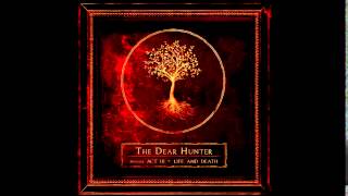 Watch Dear Hunter Life And Death video
