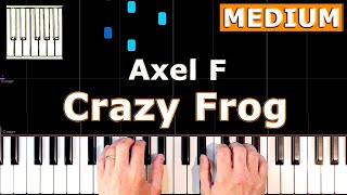 Crazy Frog - Axel F - Piano Tutorial Medium