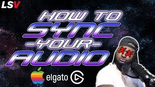 How To Sync Commentary Tutorial (Mac and Elgato Setup)