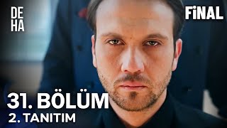 Deha 31. Bölüm 2. Fragman Iz - Fi̇nal