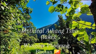 Amazing Lakehistory Mythical Athang Tsho Lake