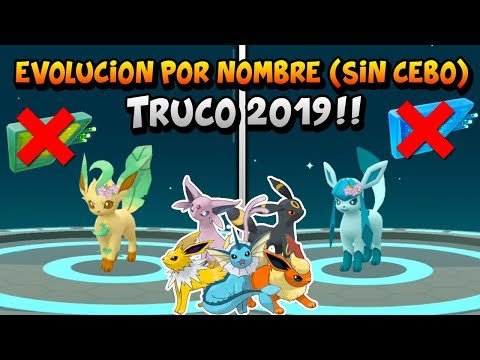 TRUCO 2019!! CONSIGUE A GLACEON Y LEAFEON SIN CEBO / EVOLUCIÓN POR NOMBRE (de nuevo) | Pokémon GO
