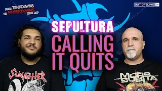 Sepultura Calls It Quits - From Takedowns To Breakdowns, Metal Talk By A&P-Reacts