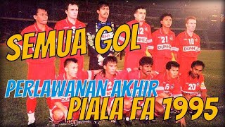 Semua Perlawanan Akhir Piala Fa 1995 Sabah Vs Pahang