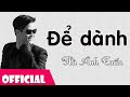 Để Dành - Hà Anh Tuấn | LIVESHOW Bài Hát Việt [MV HD]