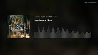 Hauntings and Ghost