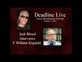 Jack Blood Interviews F William Engdahl February 1 2011